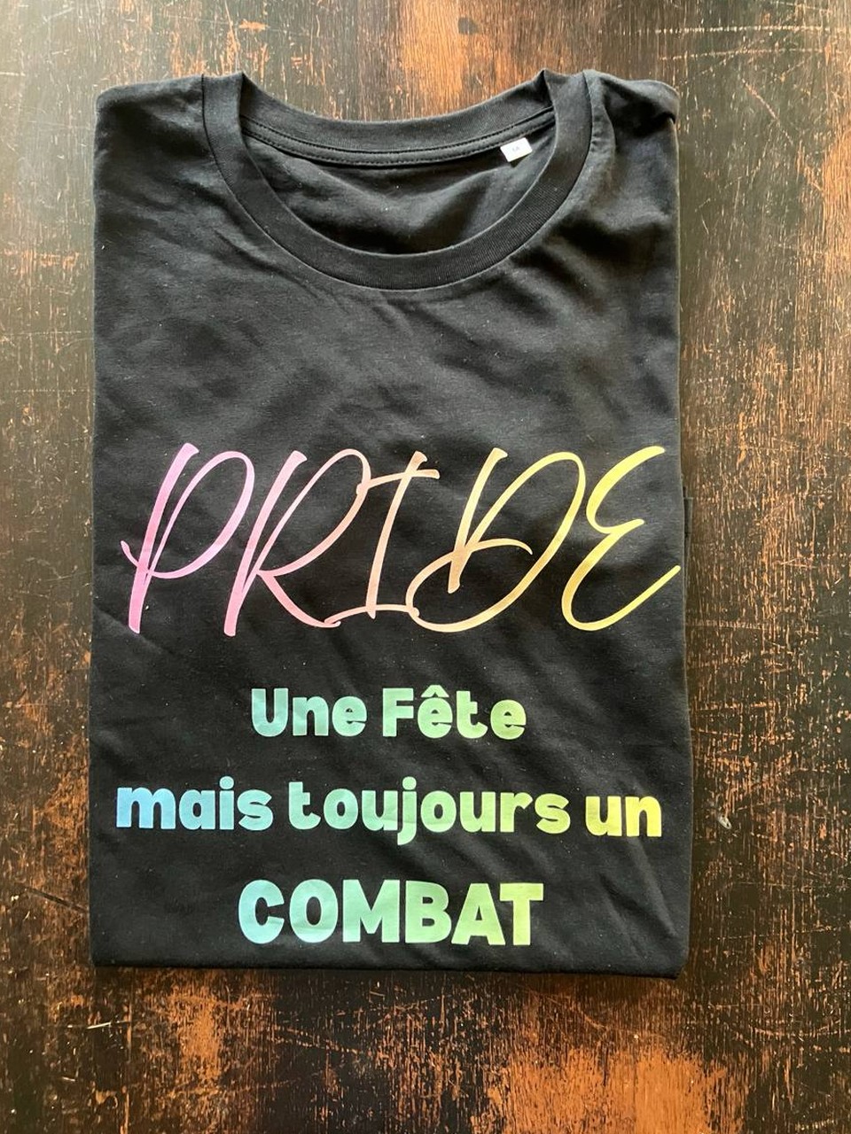 T-shirt Pride côté français — Une Fête mais toujours un Combat